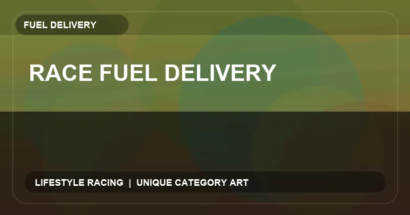 Race Fuel Delivery
